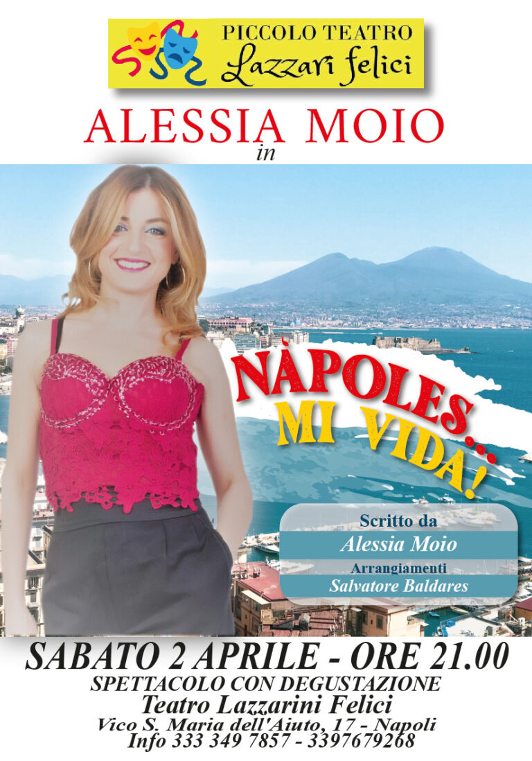 ALESSIA MOIO RITORNA IN SCENA CON “NÀPOLES…MI VIDA”