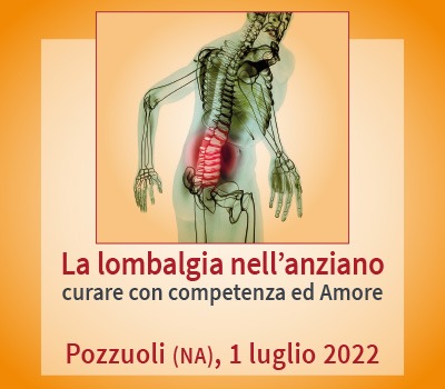 Napoli/Pozzuoli- Lombalgia dell’anziano, curare con competenza ed amore. Incontro il 1 luglio