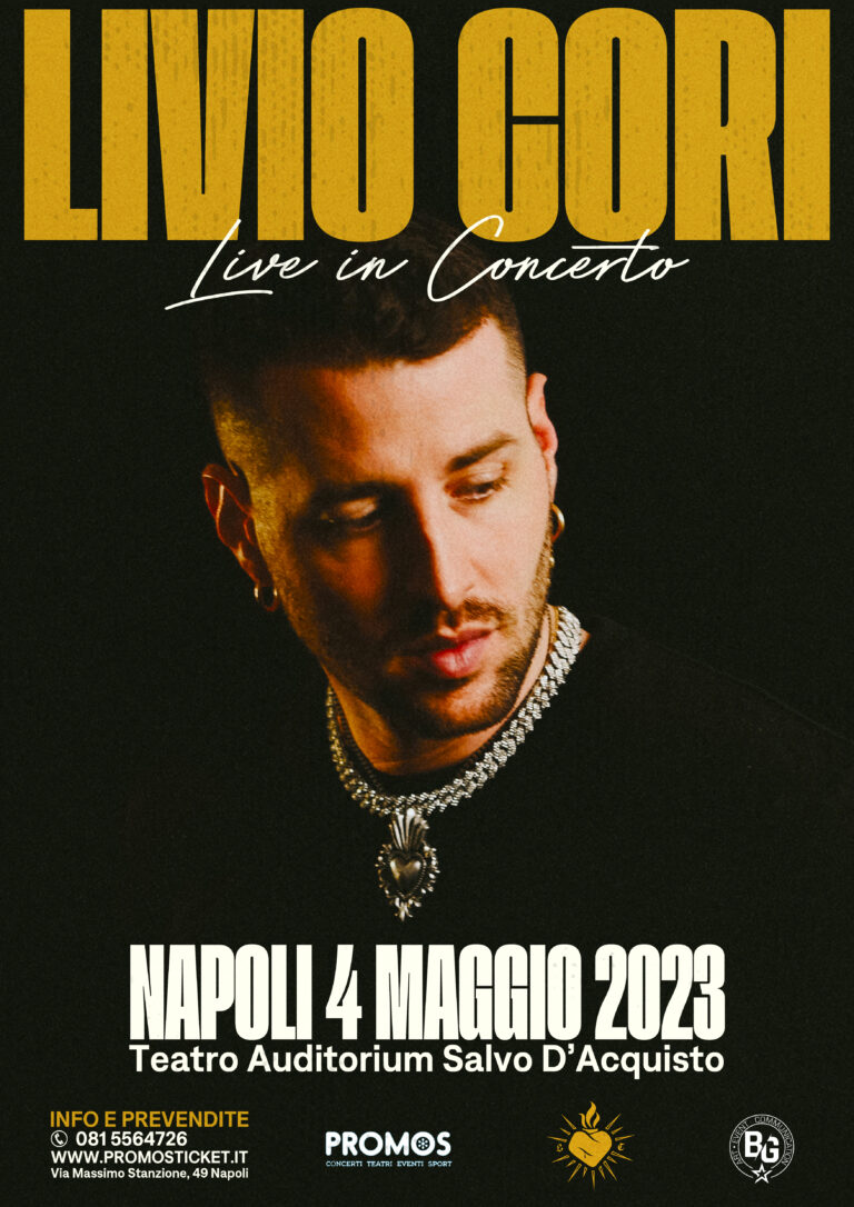 L’ARTISTA NAPOLENTANO LIVIO CORI SI ESIBIRÀ IL 4 MAGGIO 2023 AL TEATRO AUDITORIUM SALVO D’ACQUISTO IN COLLABORAZIONE CON PROMOS CONCERTI NAPOLI.