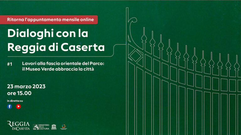 Il 23 marzo torna Dialoghi con la Reggia sui social, in diretta, dibattito sui lavori alla fascia orientale del Parco Reale.